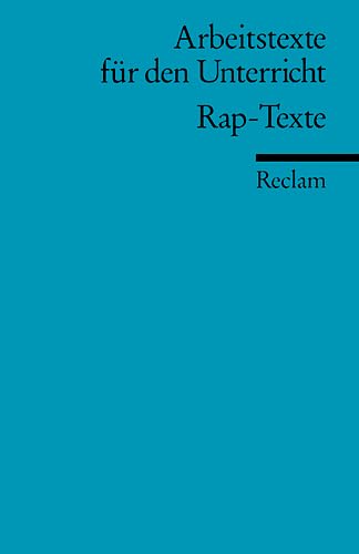 Rap-Texte: (Arbeitstexte für den Unterricht) (Reclams Universal-Bibliothek) - Verlan, Sascha