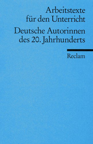 Beispielbild fr Deutsche Autorinnen des 20. Jahrhunderts. Für die Sekundarstufe. (Lernmateri. zum Verkauf von Nietzsche-Buchhandlung OHG