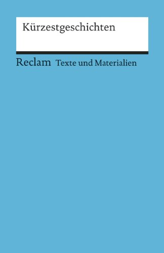 Stock image for Kurzestgeschichten: Texte und Materialien fur den Unterricht for sale by Better World Books