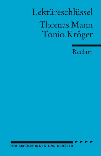 Stock image for Thomas Mann: Tonio Krger. Lektreschlssel for sale by medimops