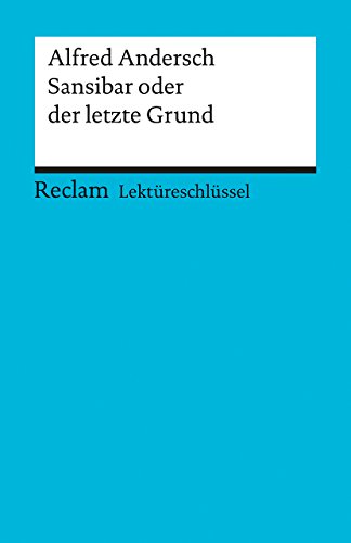 9783150153116: Sansibar oder der letzte Grund. Lektreschlssel fr Schler: 15311