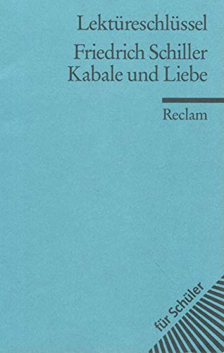 Beispielbild fr Friedrich Schiller: Kabale und Liebe. Lektreschlssel zum Verkauf von medimops