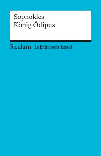 Beispielbild fr Sophokles: Knig dipus. Lektreschlssel zum Verkauf von medimops