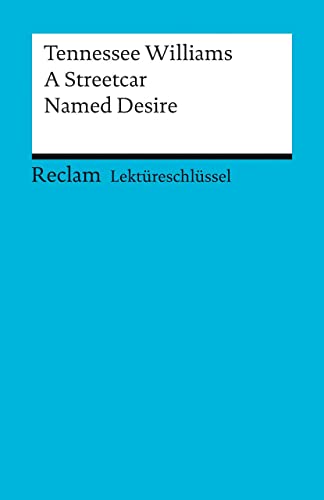 Stock image for Lektreschlssel zu Tennessee Williams: A Streetcar Named Desire for sale by medimops