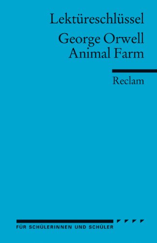 Beispielbild fr Lektreschlssel zu George Orwell: Animal Farm zum Verkauf von medimops