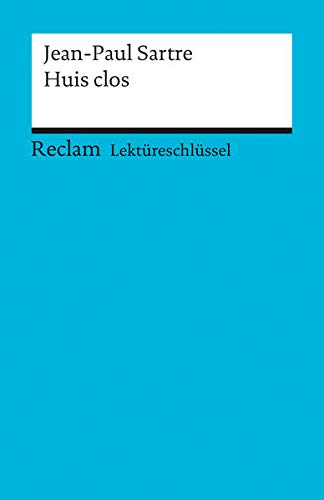 Stock image for Lektreschlssel zu Jean-Paul Sartre: Huis clos -Language: german for sale by GreatBookPrices