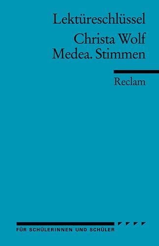 Imagen de archivo de Lektreschlssel zu Christa Wolf: Medea. Stimmen -Language: german a la venta por GreatBookPrices