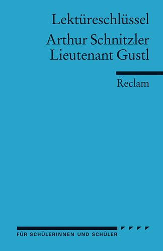 9783150154274: Lieutenant (Leutnant) Gustl. Lektreschlssel fr Schler