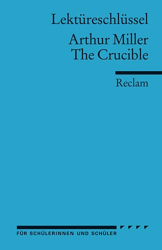 9783150154311: Miller, A: Crucible/Lektreschlsssel fr Schler