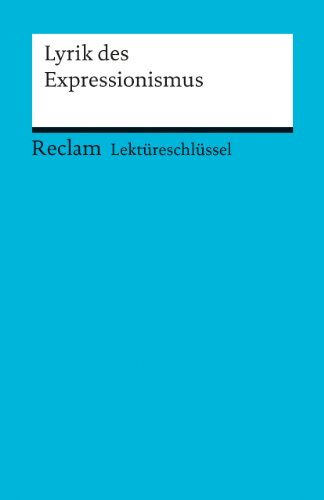 Stock image for Lektreschlssel zur Lyrik des Expressionismus for sale by medimops