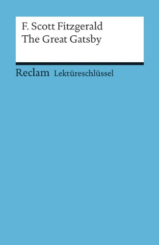 Beispielbild fr Lektreschlssel zu F. Scott Fitzgerald: The Great Gatsby zum Verkauf von medimops