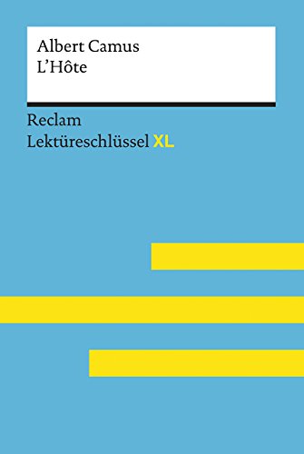 Stock image for Keler, Pia: Lektreschlssel XL. Albert Camus: L'Hte -Language: german for sale by GreatBookPrices