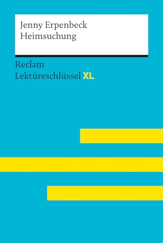 Beispielbild fr Heimsuchung von Jenny Erpenbeck: Lektreschlssel mit Inhaltsangabe, Interpretation, Prfungsaufgaben mit Lsungen, Lernglossar. (Reclam Lektreschlssel XL) zum Verkauf von Blackwell's