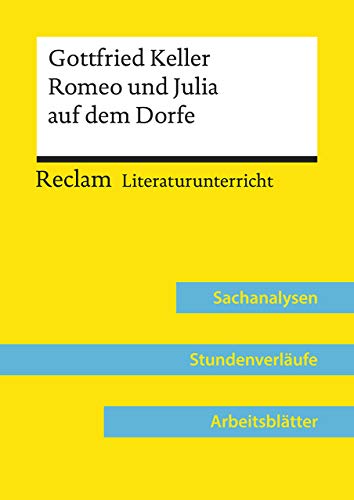 Beispielbild fr Gottfried Keller: Romeo und Julia auf dem Dorfe (Lehrerband) zum Verkauf von Blackwell's