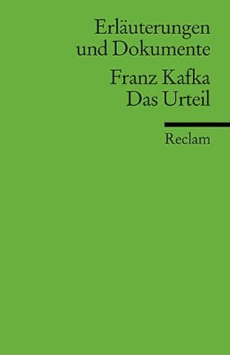 Stock image for FRANZ KAFKA: DAS URTEIL (Erlaeuterungen und Dokumente) for sale by German Book Center N.A. Inc.