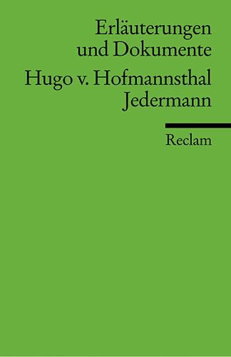 Stock image for Erluterungen und Dokumente zu Hugo von Hofmannsthal: Jedermann for sale by medimops