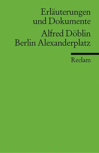 Stock image for Berlin Alexanderplatz. Erluterungen und Dokumente for sale by Blackwell's