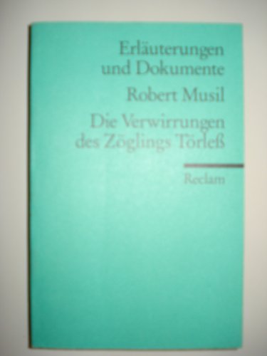 Imagen de archivo de Die Verwirrungen des Zglings Trle. Erluterungen und Dokumente. (Lernmaterialien) a la venta por Books Unplugged
