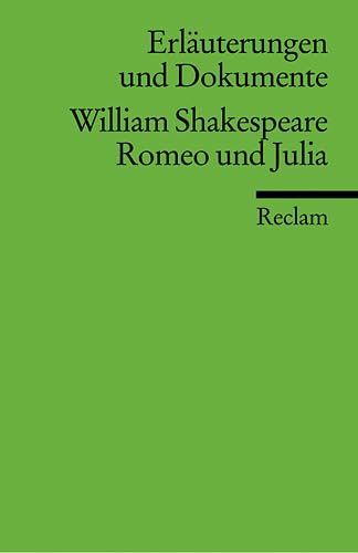 Beispielbild fr Erluterungen und Dokumente zu William Shakespeare: Romeo und Julia zum Verkauf von medimops