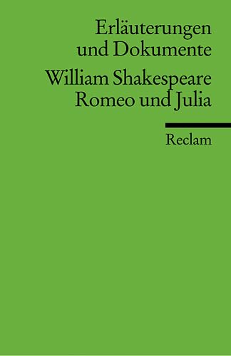 9783150160299: Shakespeare: Erl. u. Dok. Romeo