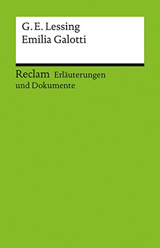 Beispielbild fr Erluterungen und Dokumente zu Gotthold Ephraim Lessing: Emilia Galotti zum Verkauf von medimops