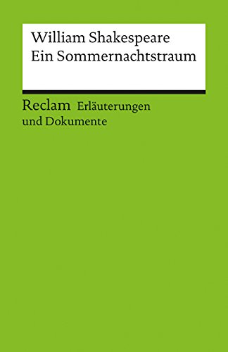 Beispielbild fr Ein Sommernachtstraum. Erluterungen und Dokumente zum Verkauf von medimops