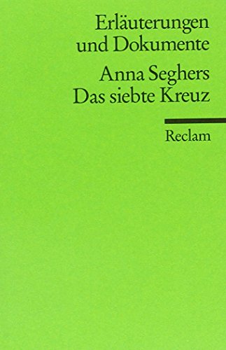 Stock image for Das siebte Kreuz. Erluterungen und Dokumente for sale by Better World Books: West