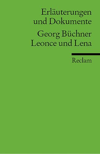 Leonce und Lena. ErlÃ¤uterungen und Dokumente (9783150160497) by BÃ¼chner, Georg