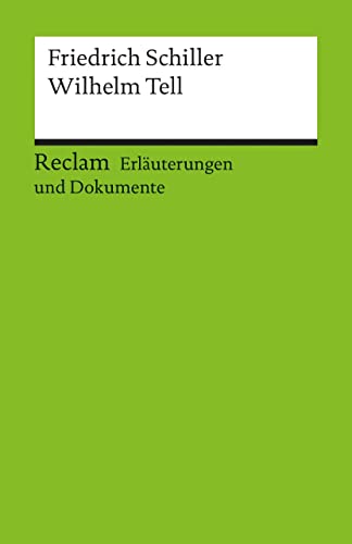 Stock image for Wilhelm Tell. Erluterungen und Dokumente for sale by GF Books, Inc.