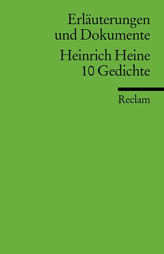 Beispielbild fr Erluterungen und Dokumente zu Heinrich Heine: 10 Gedichte zum Verkauf von medimops