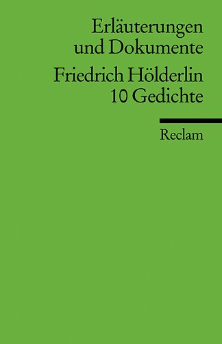 9783150160619: Erluterungen und Dokumente zu Friedrich Hlderlin: 10 Gedichte
