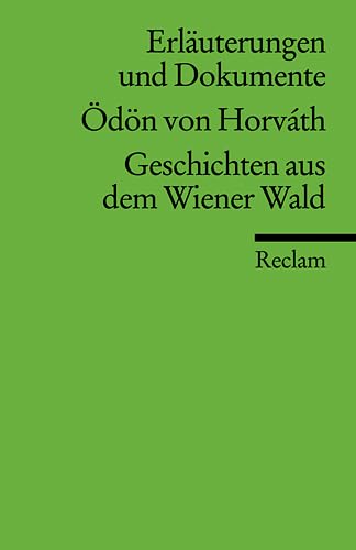 Beispielbild fr Erluterungen und Dokumente zu dn von Horvth: Geschichten aus dem Wiener Wald zum Verkauf von medimops