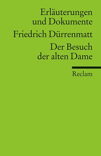 9783150160718: Erluterungen und Dokumente zu: Friedrich Drrenmatt: Der Besuch der alten Dame