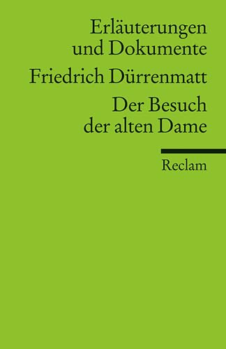 Stock image for Erluterungen und Dokumente zu: Friedrich Drrenmatt: Der Besuch der alten Dame for sale by medimops