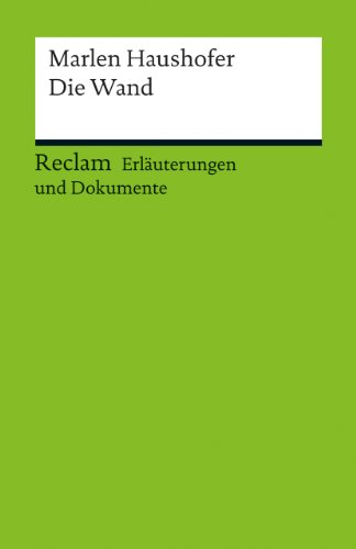 Beispielbild fr Erluterungen und Dokumente zu Marlen Haushofer: Die Wand zum Verkauf von medimops