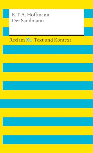 Beispielbild fr Der Sandmann. Textausgabe mit Kommentar und Materialien: Reclam XL ? Text und Kontext zum Verkauf von medimops