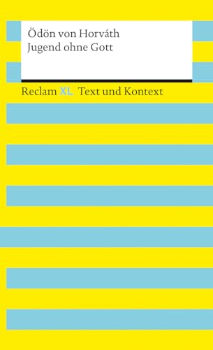 Beispielbild fr Jugend ohne Gott. Textausgabe mit Kommentar und Materialien: Reclam XL ? Text und Kontext zum Verkauf von medimops