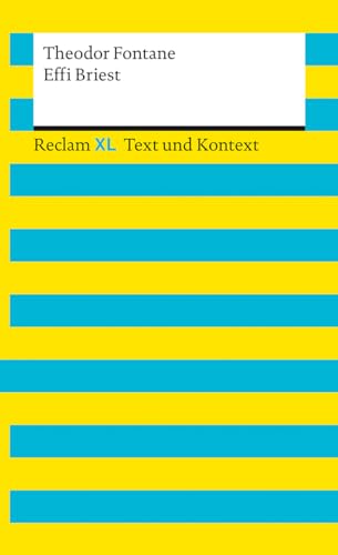 Stock image for Effi Briest. Textausgabe mit Kommentar und Materialien: Reclam XL - Text und Kontext for sale by Chiron Media