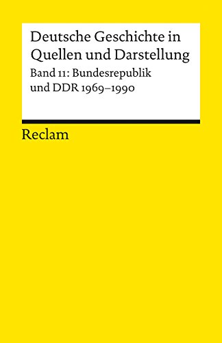 Beispielbild fr Deutsche Geschichte In Quellen Und Darstellung: Bundesrepublik Und Ddr 1969-1990: Bd.11 zum Verkauf von Revaluation Books