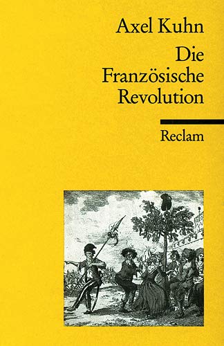 Beispielbild fr Die Franzsische Revolution zum Verkauf von medimops