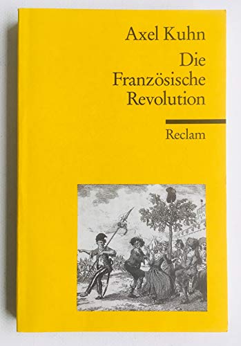 Die Französische Revolution - Kuhn, Axel