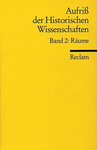 Aufriss der Historischen Wissenschaften, Band 2: Räume. Mit handschriftlicher, signierter Widmung des Herausgebers für den Historiker Günther Lottes auf Vortitelseite. - Maurer, Michael (Hrg.)