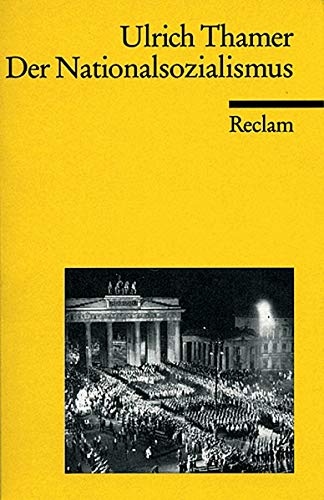 Der Nationalsozialismus [Taschenbuch] von Thamer, Hans U - Hans-Ulrich Thamer