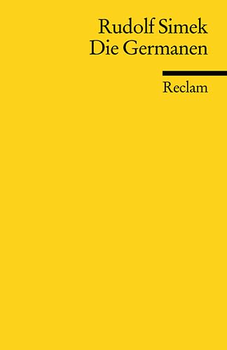 Die Germanen (Reclams Universal-Bibliothek) Rudolf Simek - Simek, Rudolf