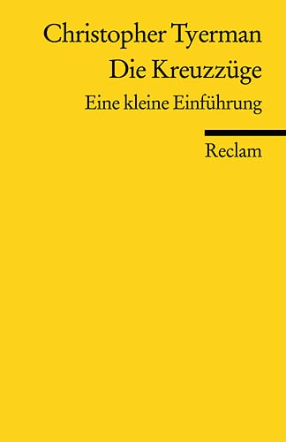 9783150170588: Die Kreuzzge: Eine kleine Einfhrung