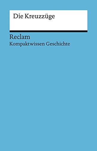 9783150170922: Kompaktwissen Geschichte. Die Kreuzzge: 17092