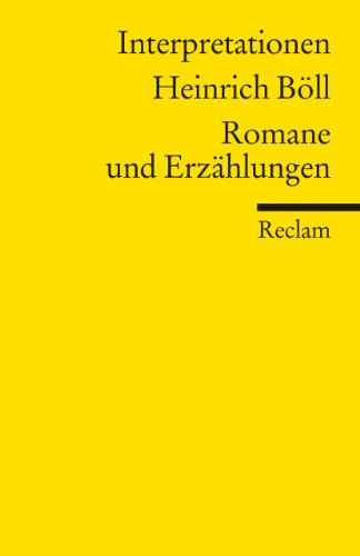 9783150175149: Interpretationen: Heinrich Bll. Romane und Erzhlungen