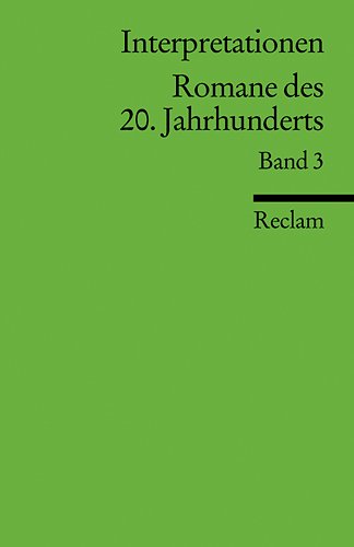 9783150175224: Interpretationen: Romane des 20. Jahrhunderts 3