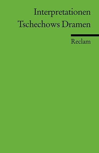 Beispielbild fr Anton Tschechow. Dramen. Interpretationen. zum Verkauf von WorldofBooks