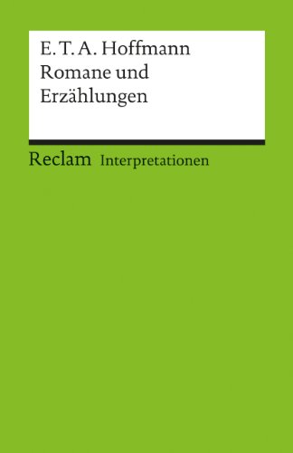 Beispielbild fr Interpretationen: E.T.A. Hoffmann. Romane und Erzhlungen zum Verkauf von medimops